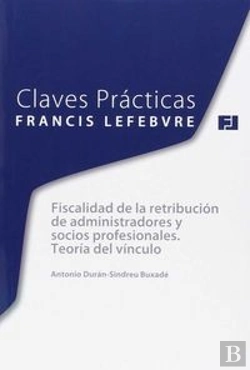 Bertrand.pt - Claves Prácticas Fiscalidad De La Retribución De Administradores Y Socios Profesionales