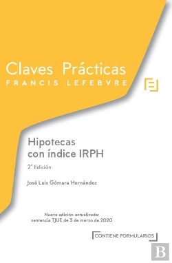 Bertrand.pt - Claves Prácticas Hipotecas Con Índice Irph 2ª Edic.