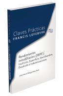 Claves Prácticas Rendimientos Inmobiliarios (Irpf): Usufructo, Superficie, Servidumbre, Desahucio E