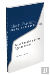 Claves Prácticas Tasas Locales Y Otras Figuras Afines