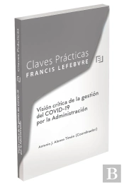 Claves Prácticas Visión Crítica De La Gestión Del Covid-19 Por La Administración