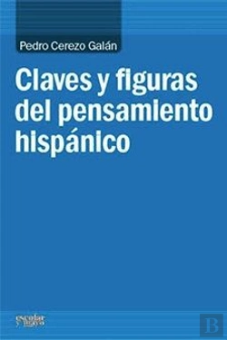 Bertrand.pt - Claves Y Figuras Del Pensamiento Hispánico