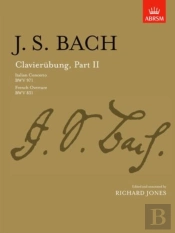 Clavierubung, Part Ii (Italian Concerto, French Overture)