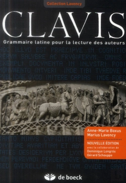 Bertrand.pt - Clavis ; Grammaire Latine Pour La Lecture Des Auteurs (5e Édition)