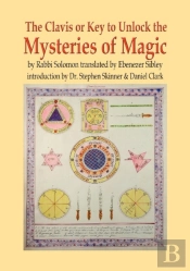 Clavis Or Key To Unlock The Mysteries Of Magic