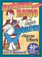 Clawhammer Banjo For The Complete Ignoramus! (Book & Cd Set)