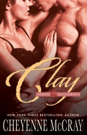 Clay: Armed And Dangerous