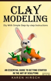 Clay Modeling