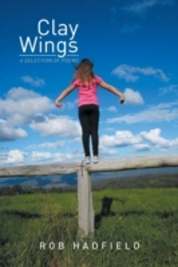 Bertrand.pt - Clay Wings: A Selection Of Poems