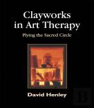 Clayworks In Art Therapy