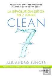 Clean 7 ; La Révolution Détox En 7 Jours