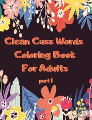 Clean Cuss Words Coloring Book For Adults