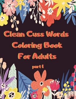 Bertrand.pt - Clean Cuss Words Coloring Book For Adults