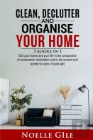 Clean, Declutter And Organise Your Home