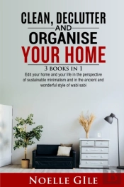 Clean, Declutter And Organise Your Home