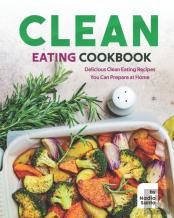 Clean Eating Cookbook