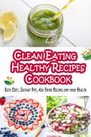 Clean Eating - Healthy Recipes Cookbook
