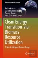 Clean Energy Transition-Via-Biomass Resource Utilization