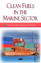 Clean Fuels In The Marine Sector