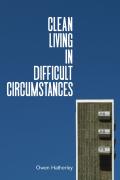 Clean Living Under Difficult Circumstances