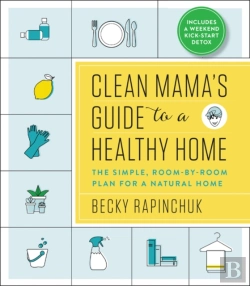 Bertrand.pt - Clean Mama'S Guide To A Healthy Home
