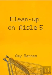 Clean-Up On Aisle Five