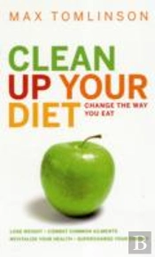 Clean Up Your Diet