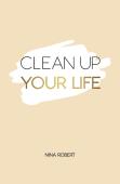 Clean Up Your Life