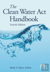 Clean Water Act Handbook 4e