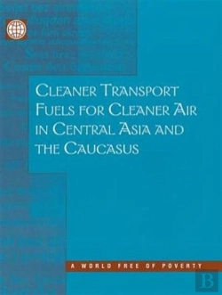 Bertrand.pt - Cleaner Transport Fuels For Cleaner Air In Central Asia And The Caucasus