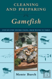 Cleaning And Preparing Gamefish