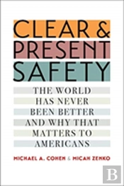 Clear And Present Safety