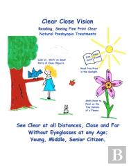 Clear Close Vision - Reading, Seeing Fine Print Clear