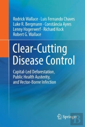 Clear-Cutting Disease Control