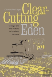 Clear-Cutting Eden