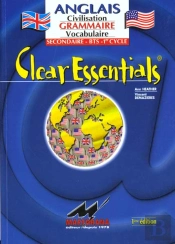 Clear Essentials ; Anglais Bts Premier Cycle