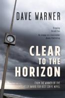 Clear To The Horizon