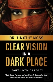 Clear Vision In A Dark Place