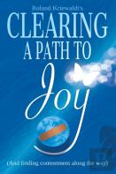 Clearing A Path To Joy