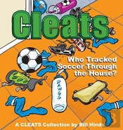 Cleats Who Tracked Soccer Through The House?