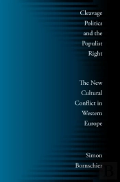 Cleavage Politics And The Populist Right