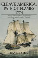 Cleave America, Patriot Flames 1774