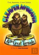 Cleaver Mcbeaver & The Great Tornado