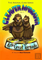 Cleaver Mcbeaver & The Great Tornado