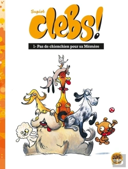Bertrand.pt - Clebs ! Tome 1 : Pas De Chienchien Pour Sa Mémère