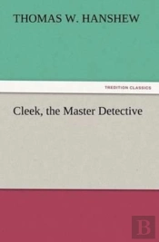 Cleek, The Master Detective