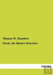 Cleek, The Master Detective