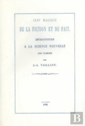 Clef Magique De La Fiction Et Du Fait