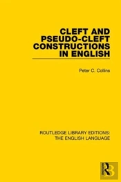 Cleft And Pseudo-Cleft Constructions In English