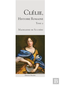Bertrand.pt - Clelie, Histoire Romaine - Tome 2 - Tarquin